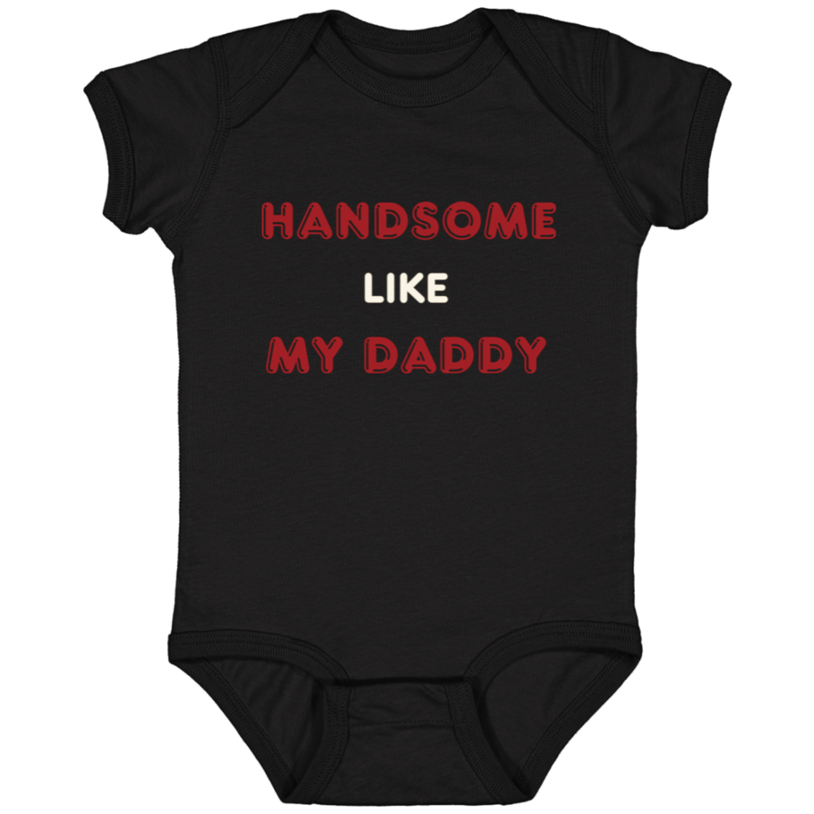 Handsome Like My Daddy Onesie