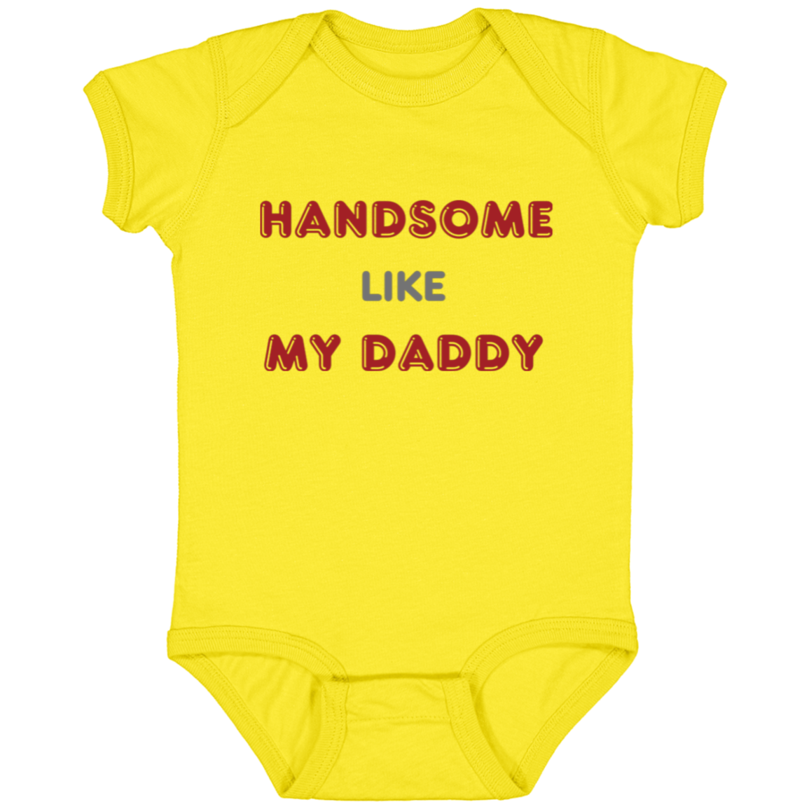 Handsome Like My Daddy Onesie